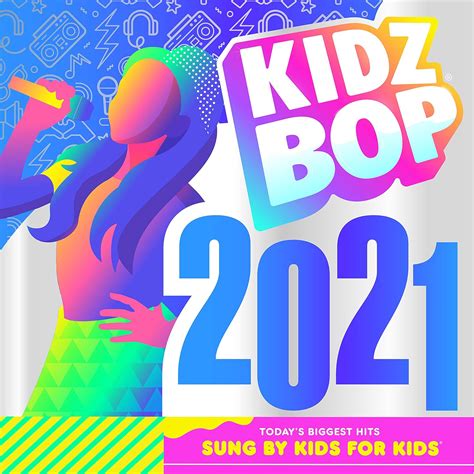 , Distributed by Concord. . Kidz bop france kidz bop 2021 songs